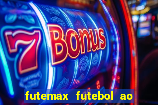 futemax futebol ao vivo brasil